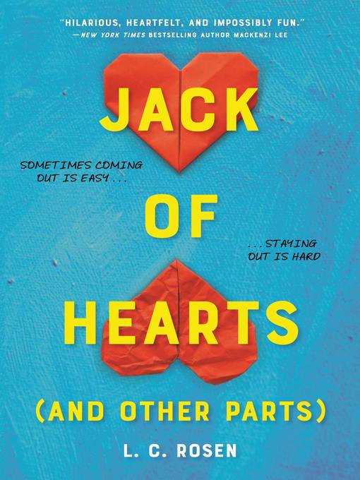 Title details for Jack of Hearts (and other parts) by L. C. Rosen - Wait list